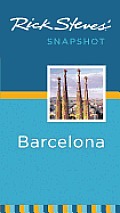 Rick Steves' Snapshot Barcelona (Rick Steves' Snapshot Barcelona)