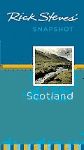 Rick Steves' Snapshot Scotland (Rick Steves' Snapshot Scotland)