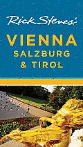 Rick Steves' Vienna, Salzburg & Tirol (Rick Steves' Vienna, Salzburg, & Tirol)