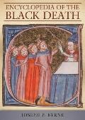 Encyclopedia of the Black Death