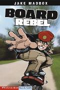 Board Rebel (Impact Books)