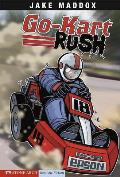 Go Kart Rush (Jake Maddox Sports Story) Cover