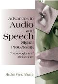 Advances in Audio and Speech Signal Processing: Technologies and Applications