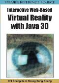 Interactive Web-Based Virtual Reality with Java 3D