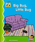 Big Bug, Little Bug