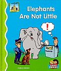 Elephants Are Not Little