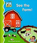 See the Farm!