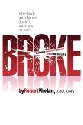 Broke: The Broken Contractor's Insurance System and How to Fix It