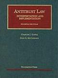 Antitrust Law, Interpretation and Implementation (University Casebook) Cover
