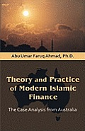 Theory and Practice of Modern Islamic Finance: The Case Analysis from Australia