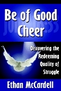 Be of Good Cheer: Discovering the Redeeming Quality of Struggle Cover