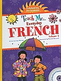 Teach Me Everyday French Volume 2: Celebrating the Seasons