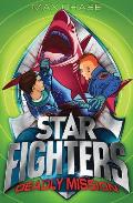 Star Fighters #02: Star Fighters 2: Deadly Mission