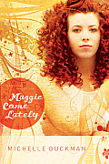 Maggie Come Lately Cover