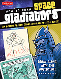 How to Draw Space Gladiators (How to Draw)
