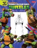 How to Draw Teenage Mutant Ninja Turtles (How to Draw) Cover