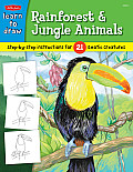 Learn to Draw Rainforest & Jungle Animals: Learn to Draw and Color 21 Different Exotic Creatures, Step by Easy Step, Shape by Simple Shape! (Learn to Draw)