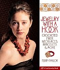 Jewelry with a Hook: Crocheted Fiber Necklaces, Bracelets & More Cover