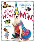 Bow Wow Wow!: Fetching Costumes for Your Fabulous Dog Cover