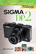 Sigma DP2 (Magic Lantern Guides)
