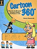 Cartoon 360: Secrets to Drawing Cartoon People