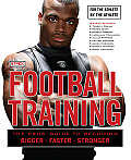 Football Training: For the Athlete, by the Athlete