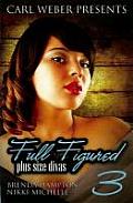 Full Figured 3: Carl Weber Presents (Urban Renaissance) Cover