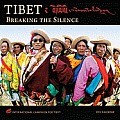 Tibet: Breaking the Silence