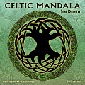 Celtic Mandala 2013 Wall Calendar: Earth Mysteries & Mythology