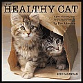 The Healthy Cat 2013 Wall Calendar: A Year of Healthy Tips for Your Furry Friends