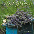 Herb Gardens 2013 Wall Calendar: Recipes and Herbal Folklore