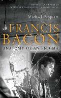 Francis Bacon: Anatomy of an Enigma Cover