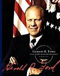 Gerald R. Ford: Our Thirty-Eighth President (Presidents Of The U.S.A.) by Sandra Francis