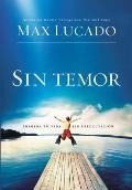 Sin Temor: Imagina Tu Vida Sin Preocupacion