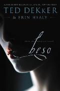 Beso: Ella Te Roba Mas Que El Corazon
