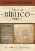 Manual Biblico Nelson: Tu Guia Completa de La Biblia