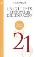 Las 21 Leyes Irrefutables del Liderazgo = The 21 Irrefutable Laws of Leadership (Nelson Pocket: Liderazgo)