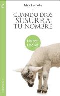 Cuando Dios Susurra Tu Nombre (Nelson Pocket: Inspiracion)