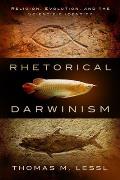 Studies in Rhetoric & Religion #11: Rhetorical Darwinism: Religion, Evolution, and the Scientific Identity Cover