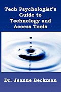 Tech Psychologist's Guide to Technology and Access Tools Cover