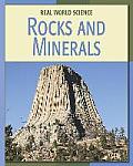 Rocks and Minerals (Real World Science)