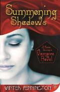 Summoning Shadows: A Rosso Lussuria Vampire Novel