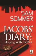 Jacob's Diary: Sleeping with the Past