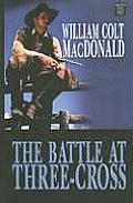 The Battle at Three-Cross (Large Print)