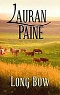 Long Bow (Large Print) (Center Point Western Complete)