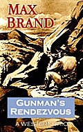 Gunman's Rendezvous (Large Print) (Center Point Premier Western) Cover