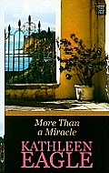 More Than a Miracle (Large Print) (Center Point Premier Romance)