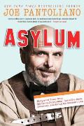 Asylum: Hollywood Tales from My Great Depression: Brain Dis-Ease, Recovery, and Being My Mother's Son
