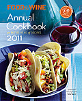 Food & Wine Annual Cookbook: An Entire Year of Recipes (Food & Wine Annual Cookbook)