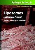Liposomes: Methods and Protocols, Volume 1: Pharmaceutical Nanocarriers (Methods in Molecular Medicine)
